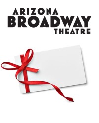 poster for Arizona Broadway Theatre Show Gift Card
